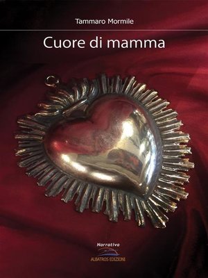 cover image of Cuore di mamma
